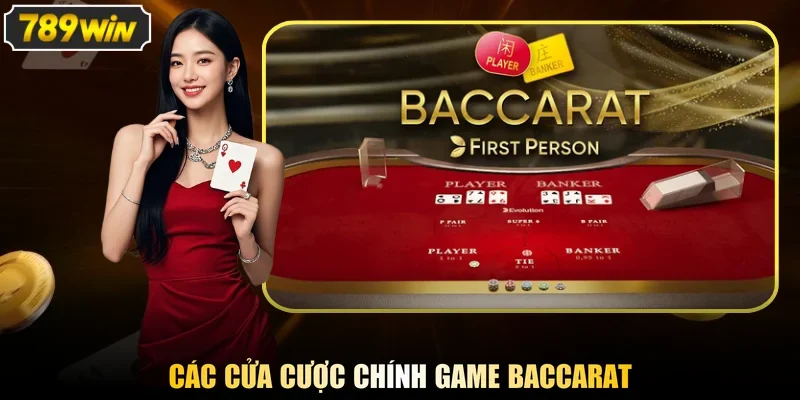Các cửa cược chính game baccarat